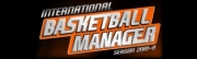 International Basketball Manager Season 2010/11 - Article - Die Basketballer sind los