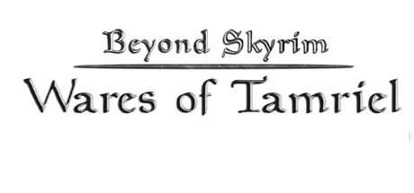The Elder Scrolls V: Skyrim - Mod - Beyond Skyrim - Wares of Tamriel