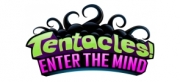 Tentacles: Enter the Mind