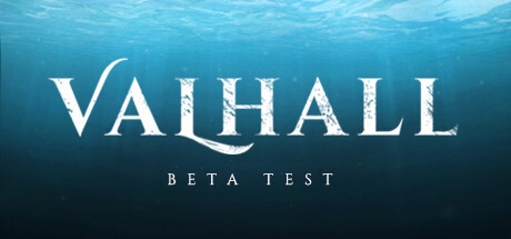 VALHALL: Harbinger - Beta Testing