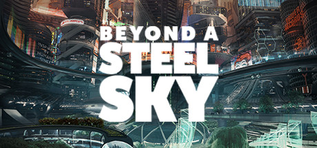 Beyond a Steel Sky - Ab November für Konsolen erhältlich!