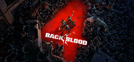 Back 4 Blood - Back 4 Blood erhält Erweiterung 3: Fluss des Blutes