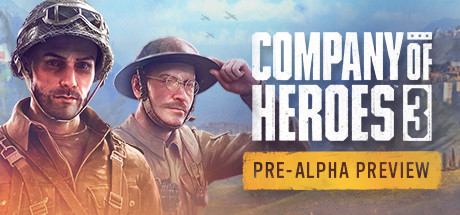 Company of Heroes 3 - Pre-Alpha Preview