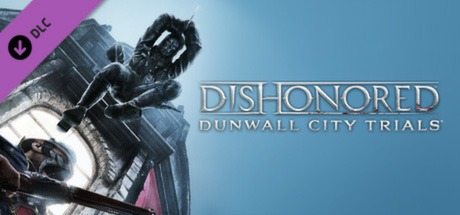 Logo for Dishonored: Dunwall City Trials