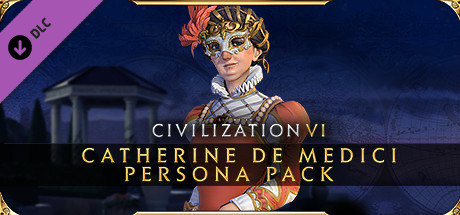 Logo for Sid Meier's Civilization? VI: Catherine de Medici Persona Pack