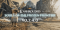 Update #4- V 0.7.4.0 - Souls of the Frozen Frontier