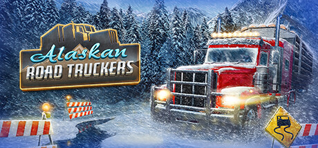 Alaskan Road Truckers - Spiele dieses Wochenende die ultimative Trucker-Erfahrung kostenlos auf Steam!