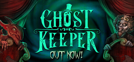 Ghost Keeper - Article - Taktisch die Lebenden verschrecken